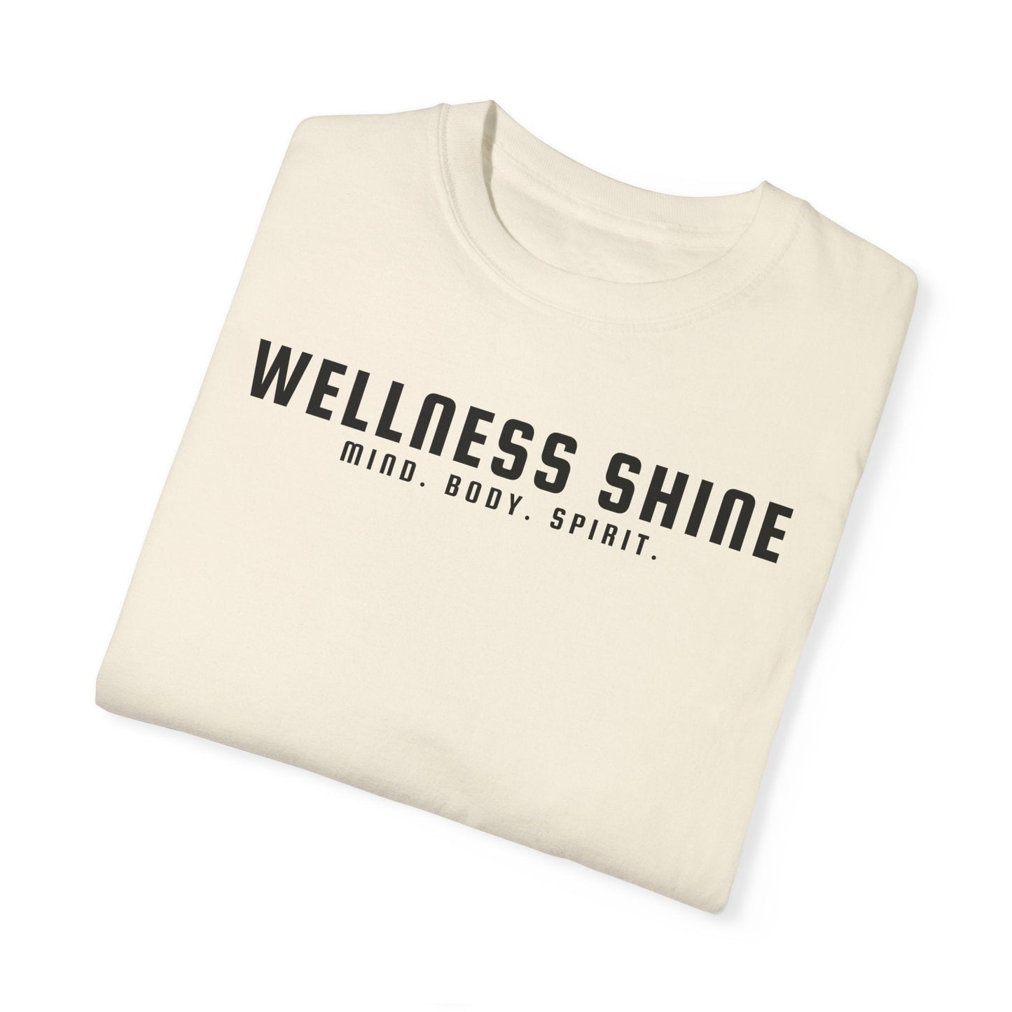 Wellness Shine Brand Garment - Dyed T-Shirt - Wellness Shine