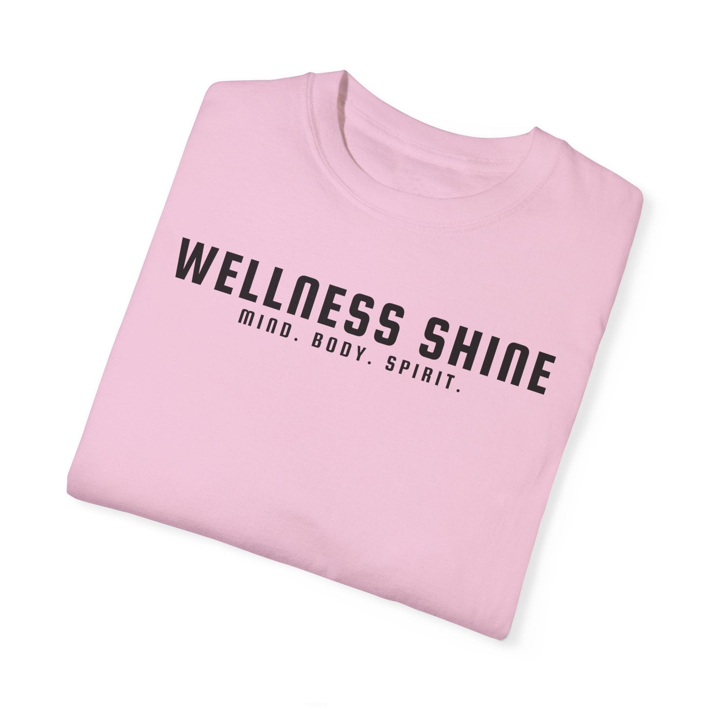 Wellness Shine Brand Garment - Dyed T-Shirt - Wellness Shine