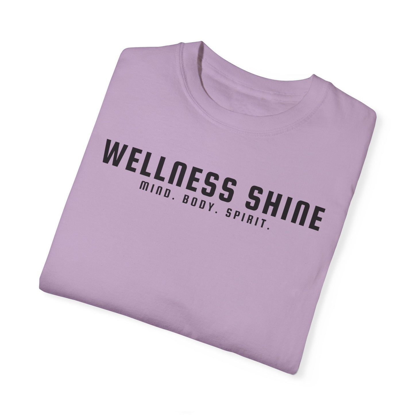 Wellness Shine Brand Garment - Dyed T-Shirt - Wellness Shine