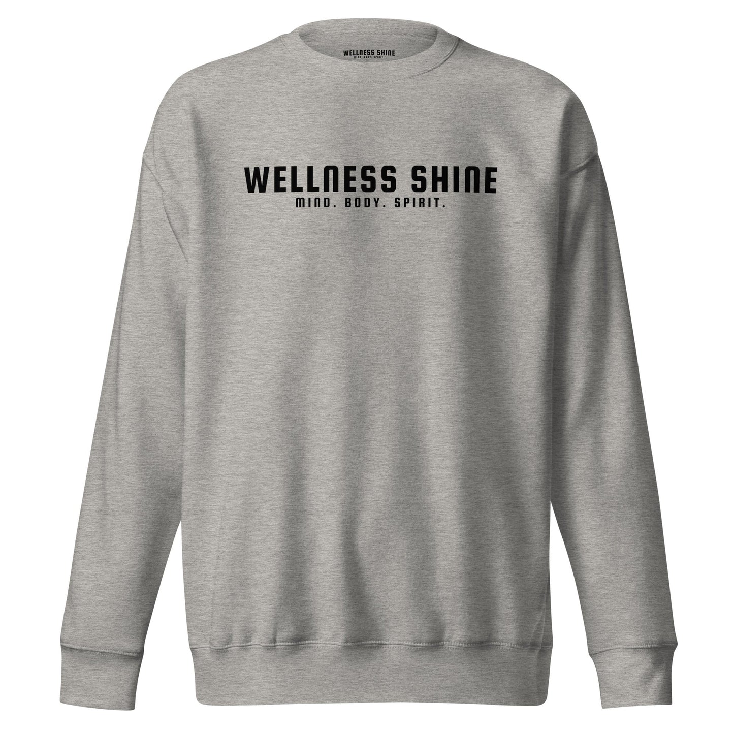 Wellness Shine Brand Unisex Premium Sweatshirt - Wellness Shine