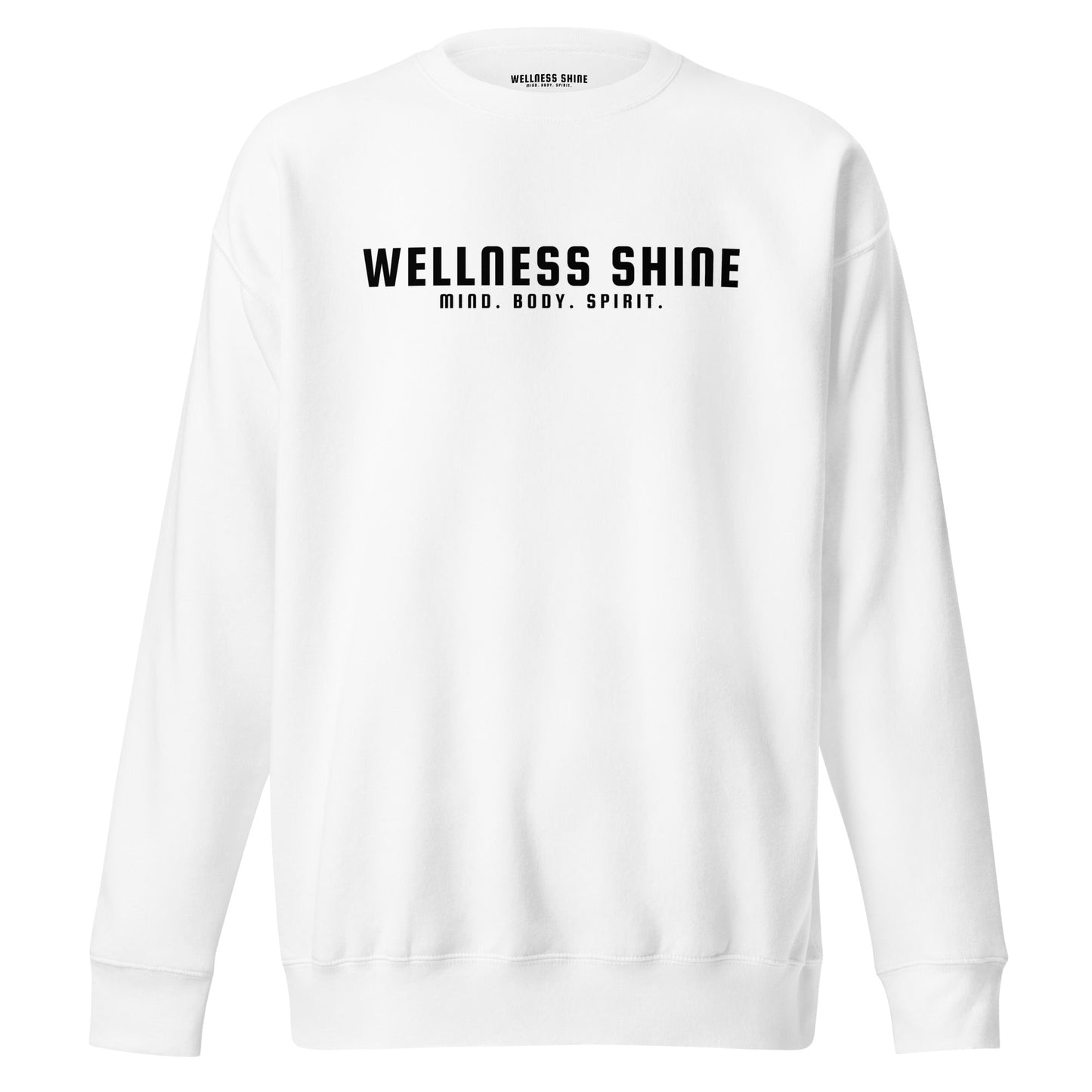 Wellness Shine Brand Unisex Premium Sweatshirt - Wellness Shine