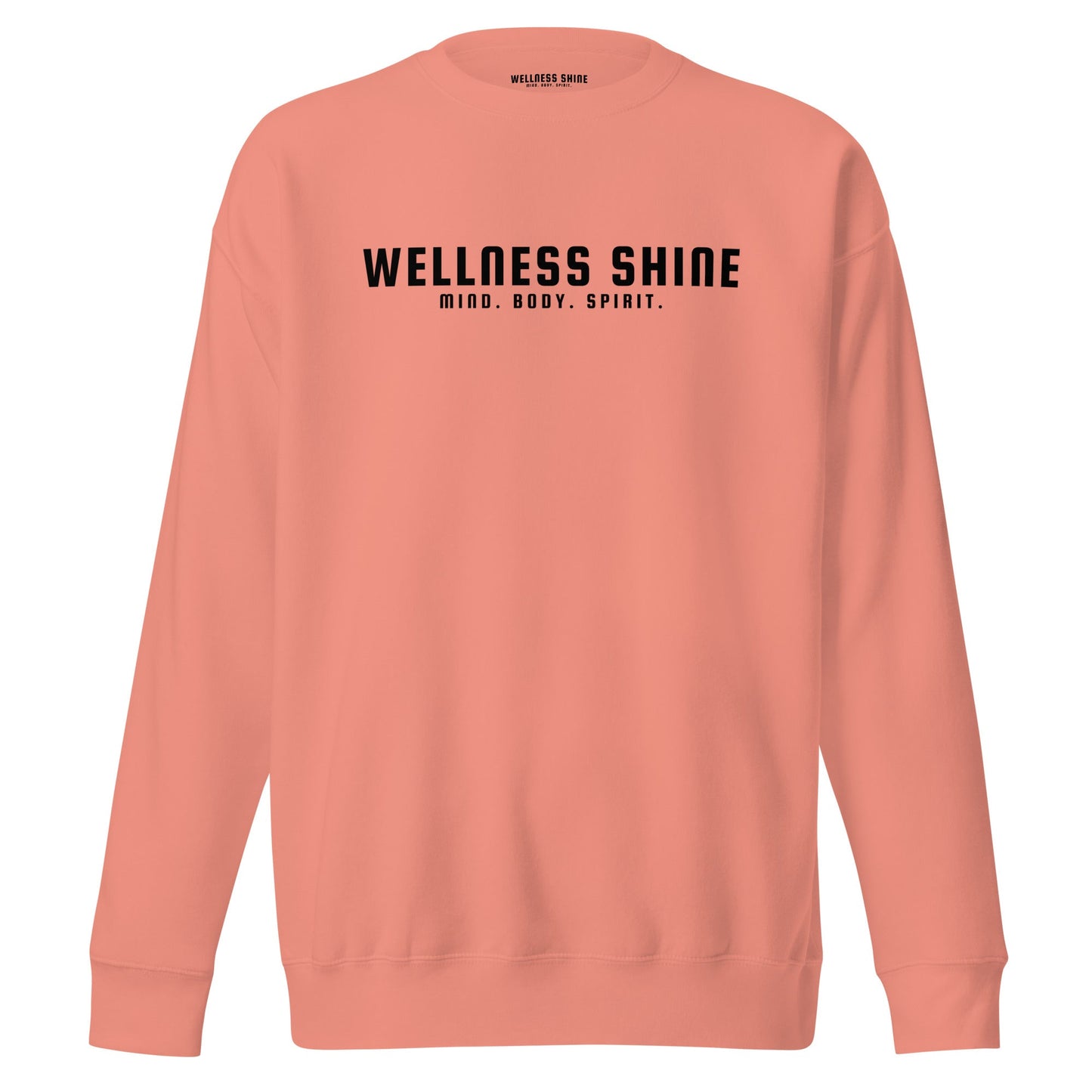 Wellness Shine Brand Unisex Premium Sweatshirt - Wellness Shine