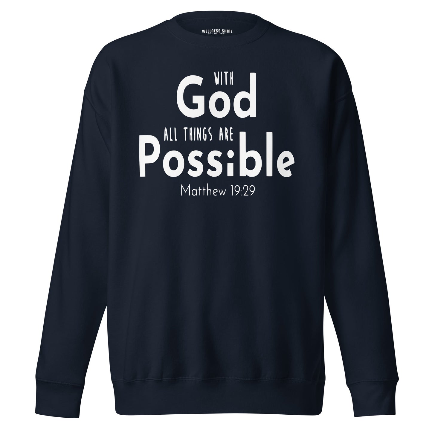 With God Unisex Premium Sweatshirt - Faith Based Apparel - Wellness Shine - Wellness Shine