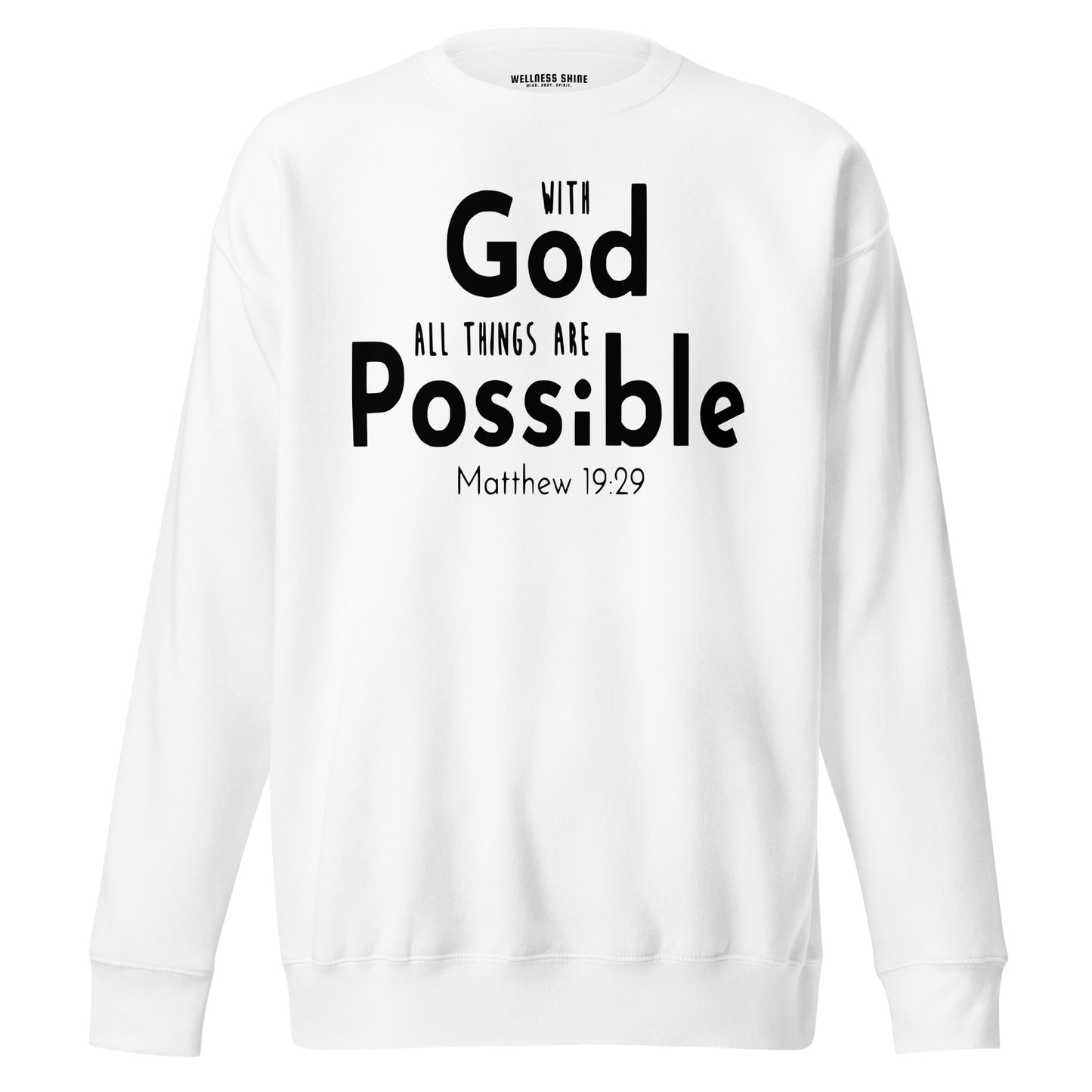 With God Unisex Premium Sweatshirt - Faith Based Apparel - Wellness Shine - Wellness Shine