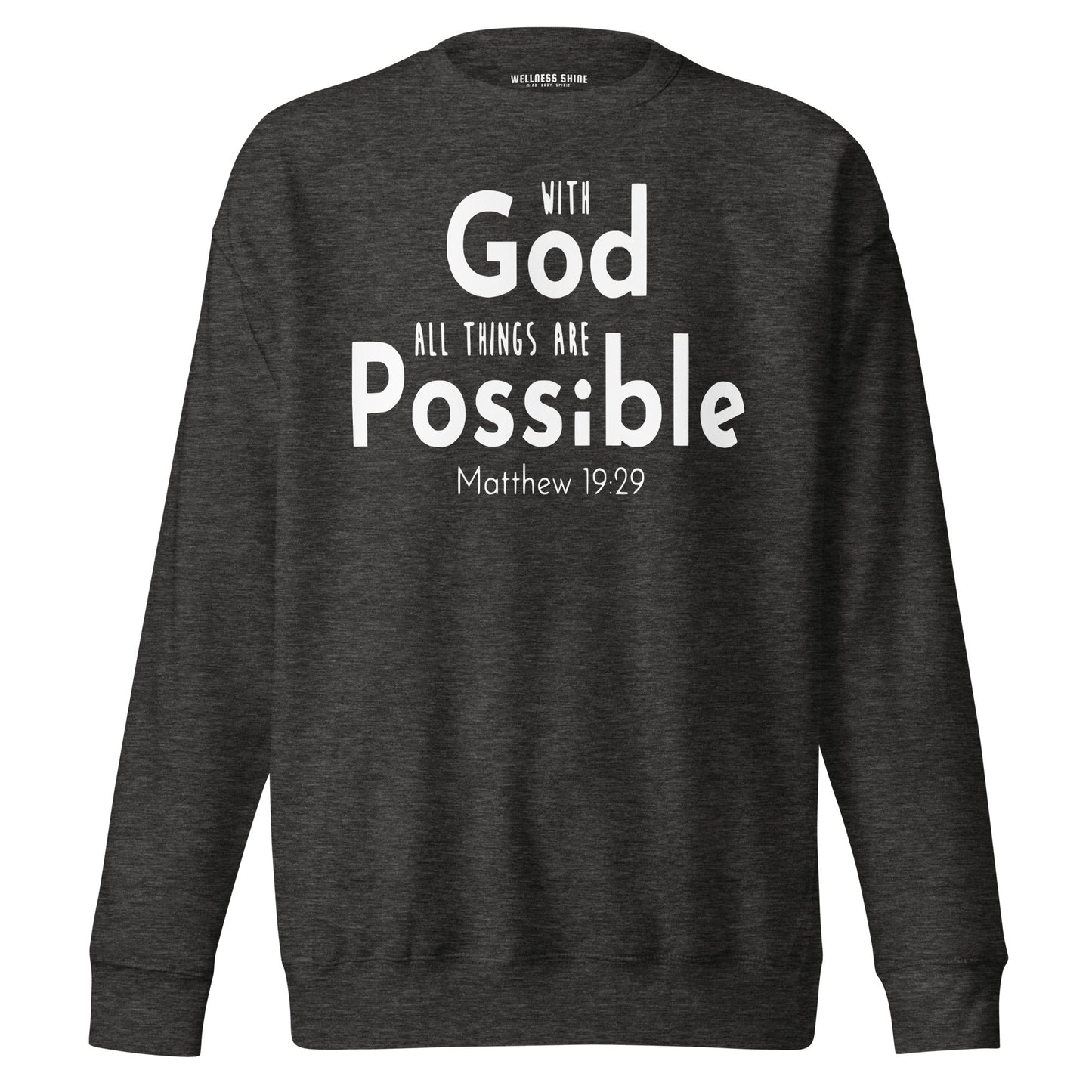 With God Unisex Premium Sweatshirt - Faith Based Apparel - Wellness Shine - Wellness Shine
