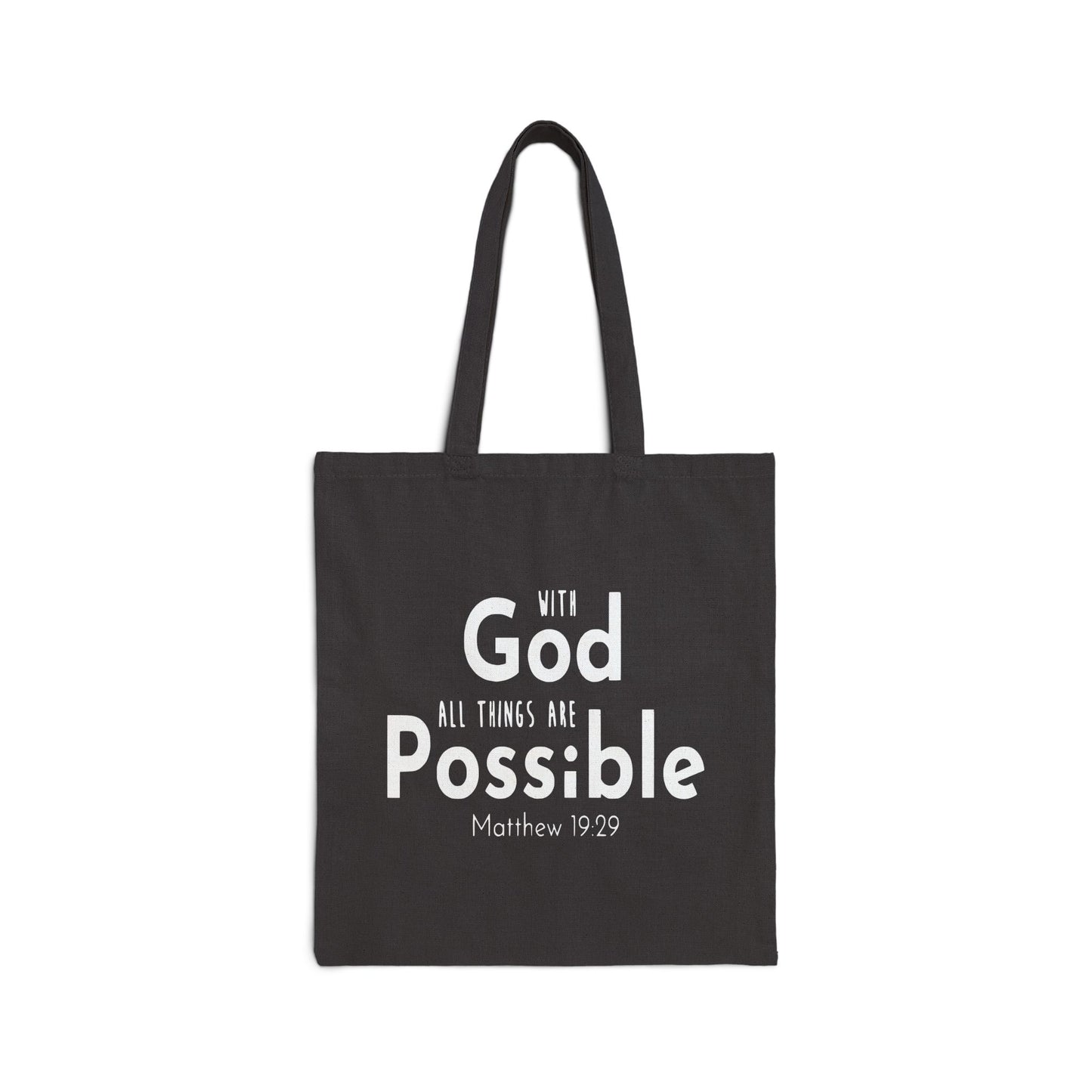 Christian Accessory With God All Things Are Possible Canvas Tote Bag