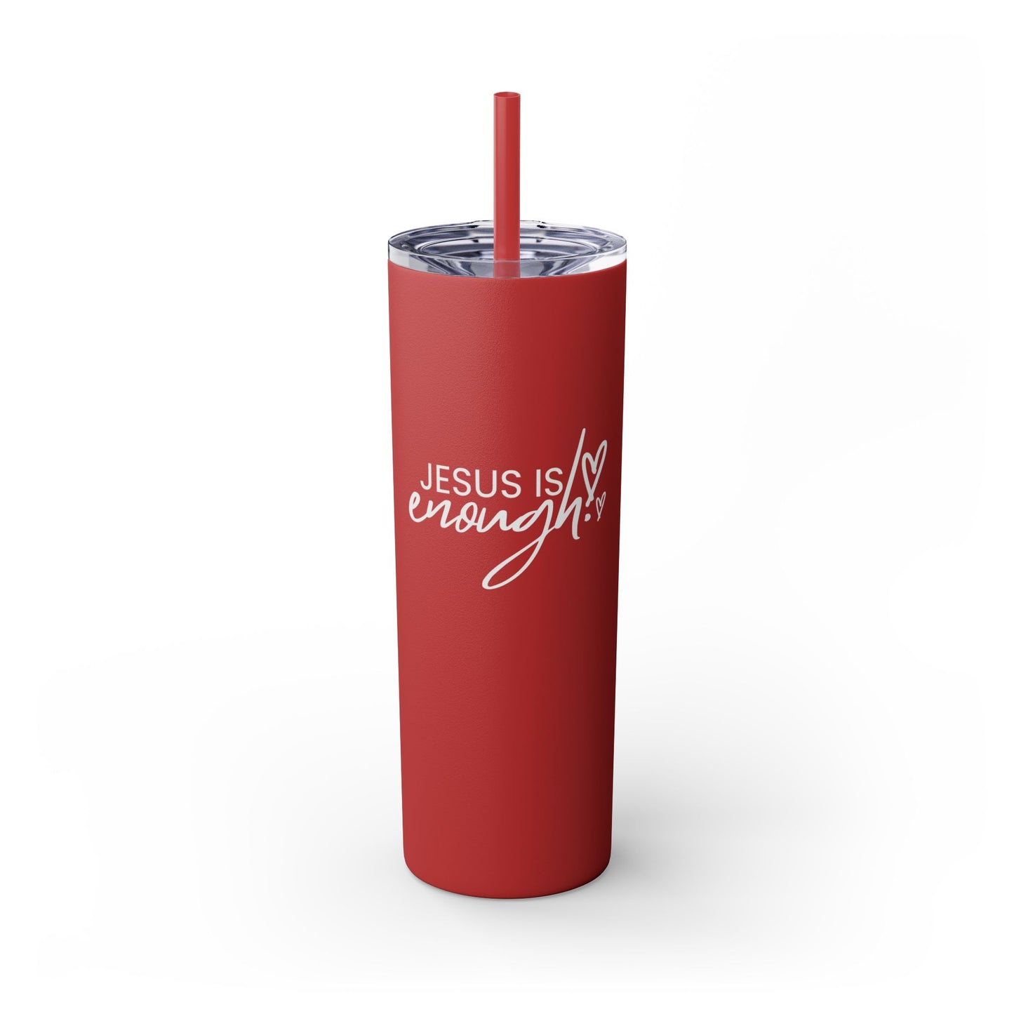 Jesus Is Enough Skinny Tumbler with Straw, 20oz