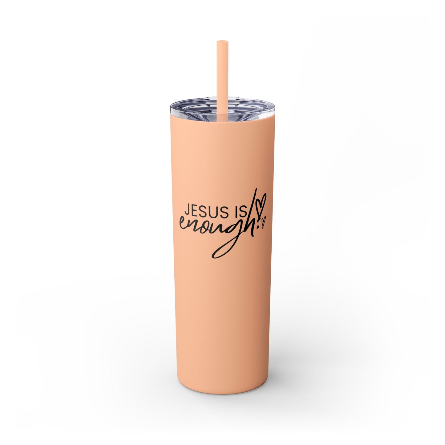 Jesus Is Enough Skinny Tumbler with Straw, 20oz