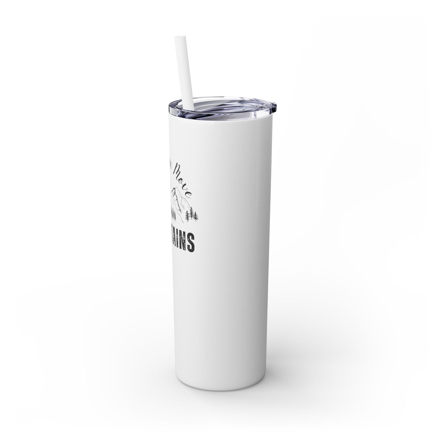 Faith Can Move Mountains Skinny Tumbler with Straw, 20oz