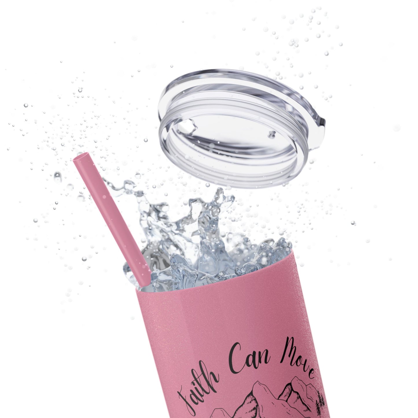 Faith Can Move Mountains Skinny Tumbler with Straw, 20oz