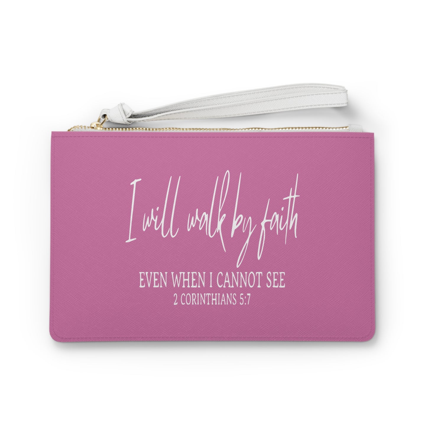 I Will Walk By Faith - Clutch Bag