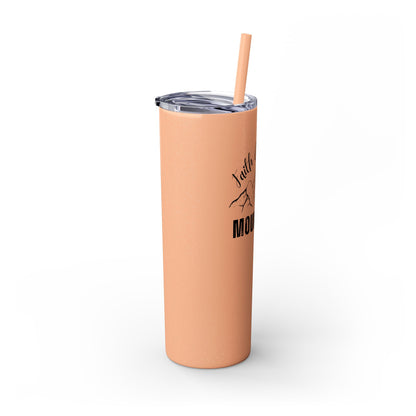 Faith Can Move Mountains Skinny Tumbler with Straw, 20oz