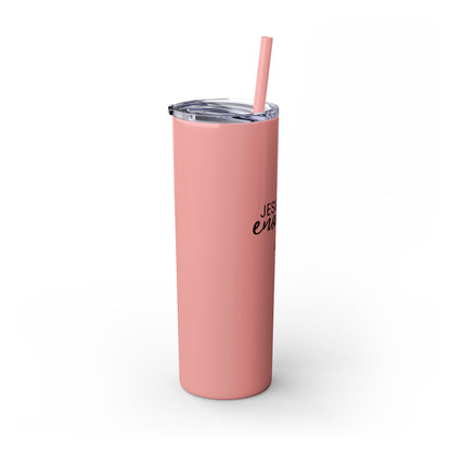 Jesus Is Enough Skinny Tumbler with Straw, 20oz