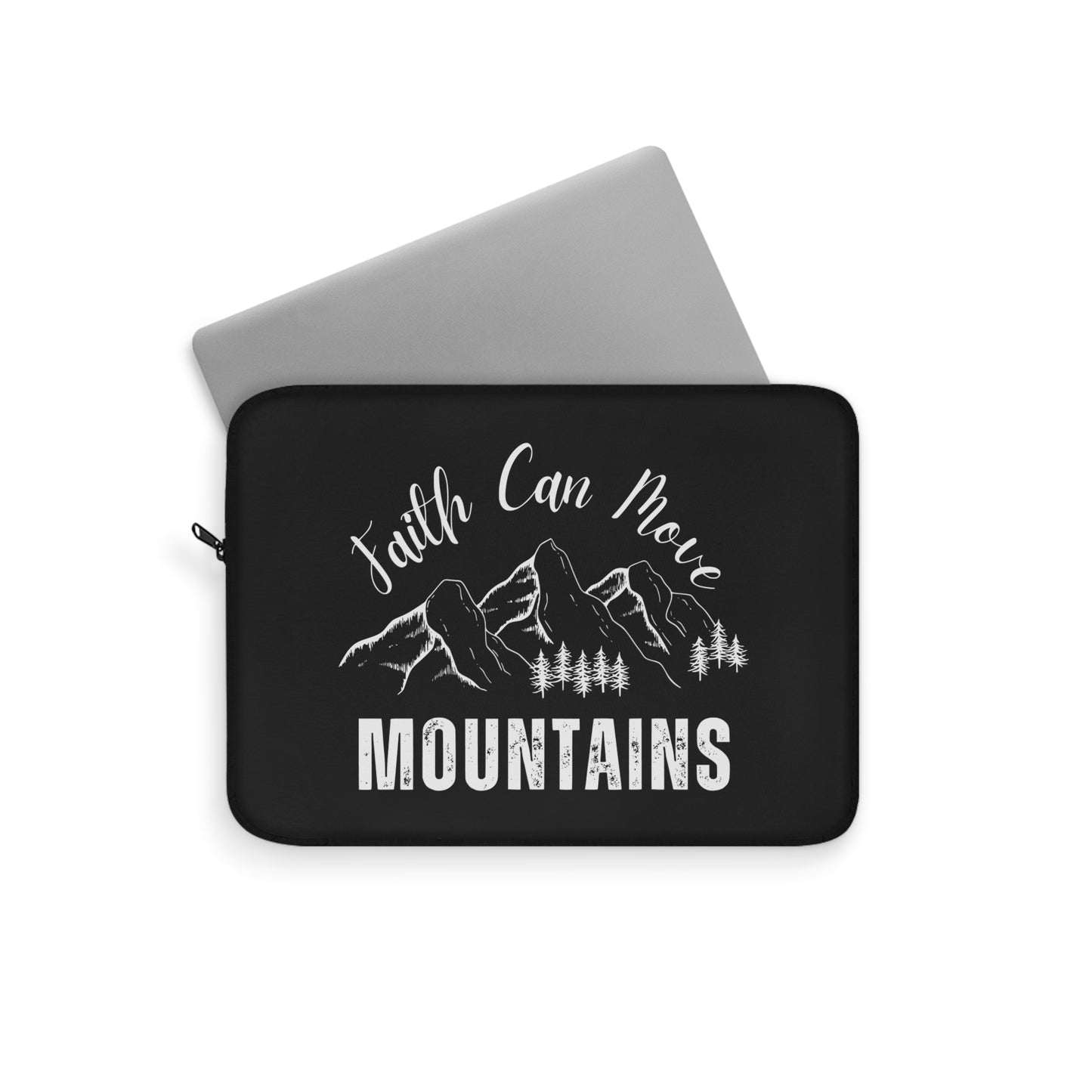 Faith Can Move Mountains Laptop Sleeve