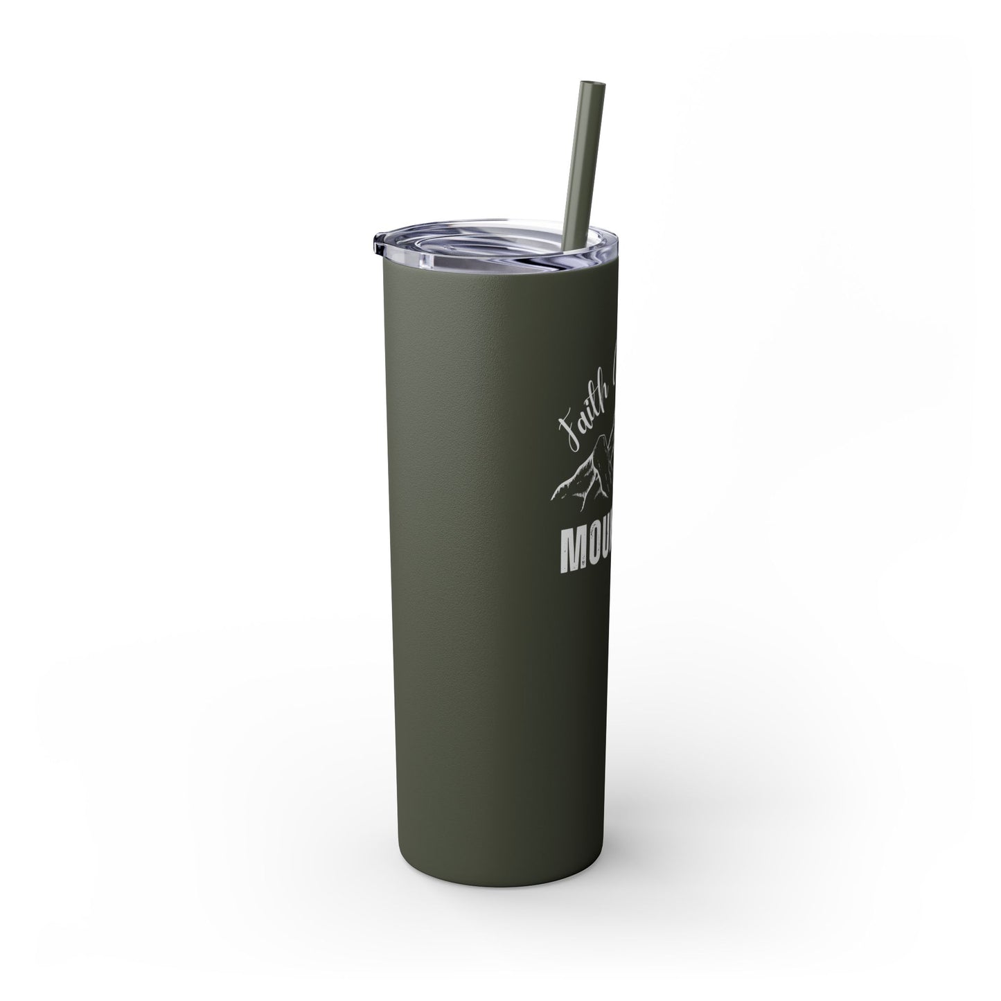 Faith Can Move Mountains Skinny Tumbler with Straw, 20oz