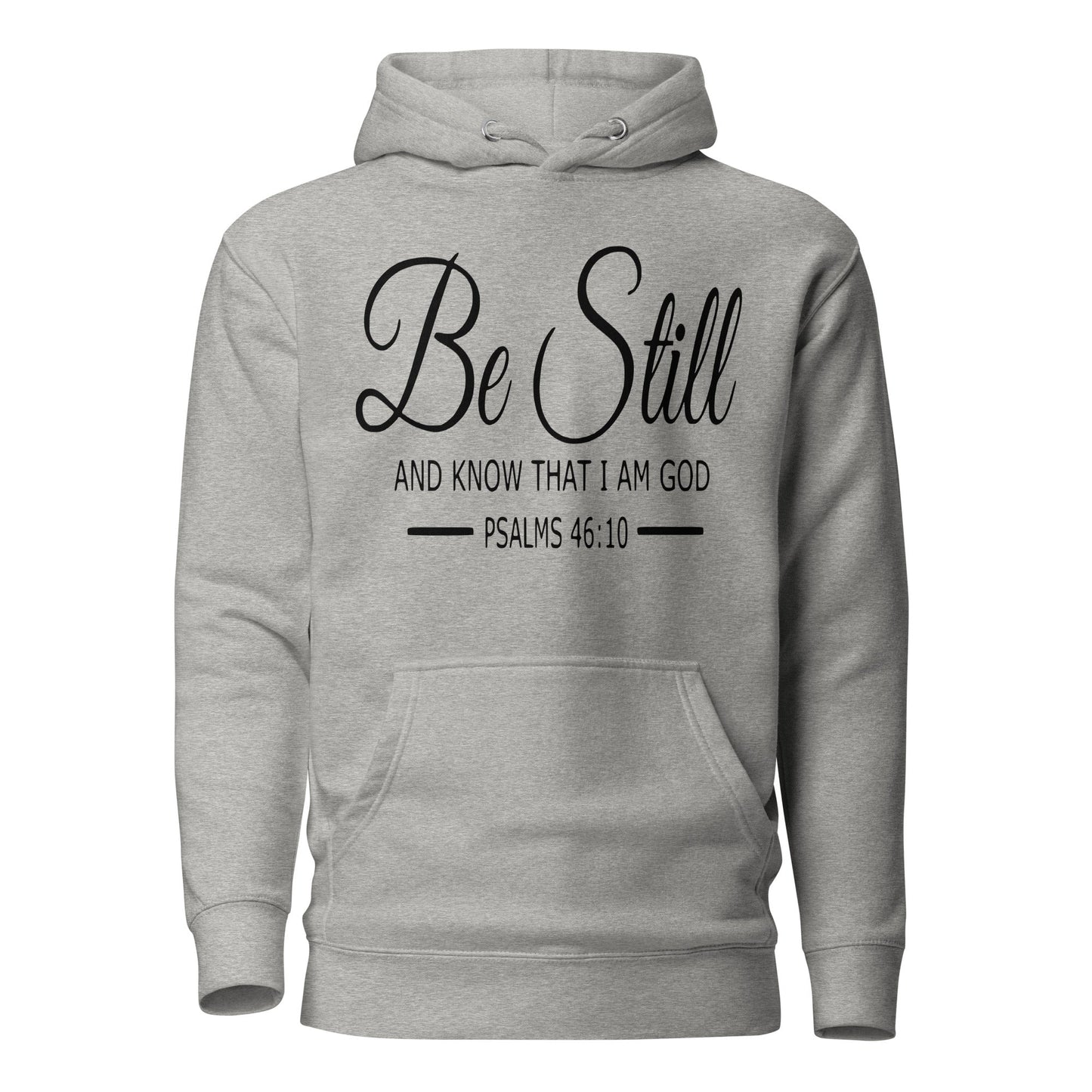 Be Still Unisex Hoodie - Faith Based Apparel - Wellness Shine - Wellness Shine