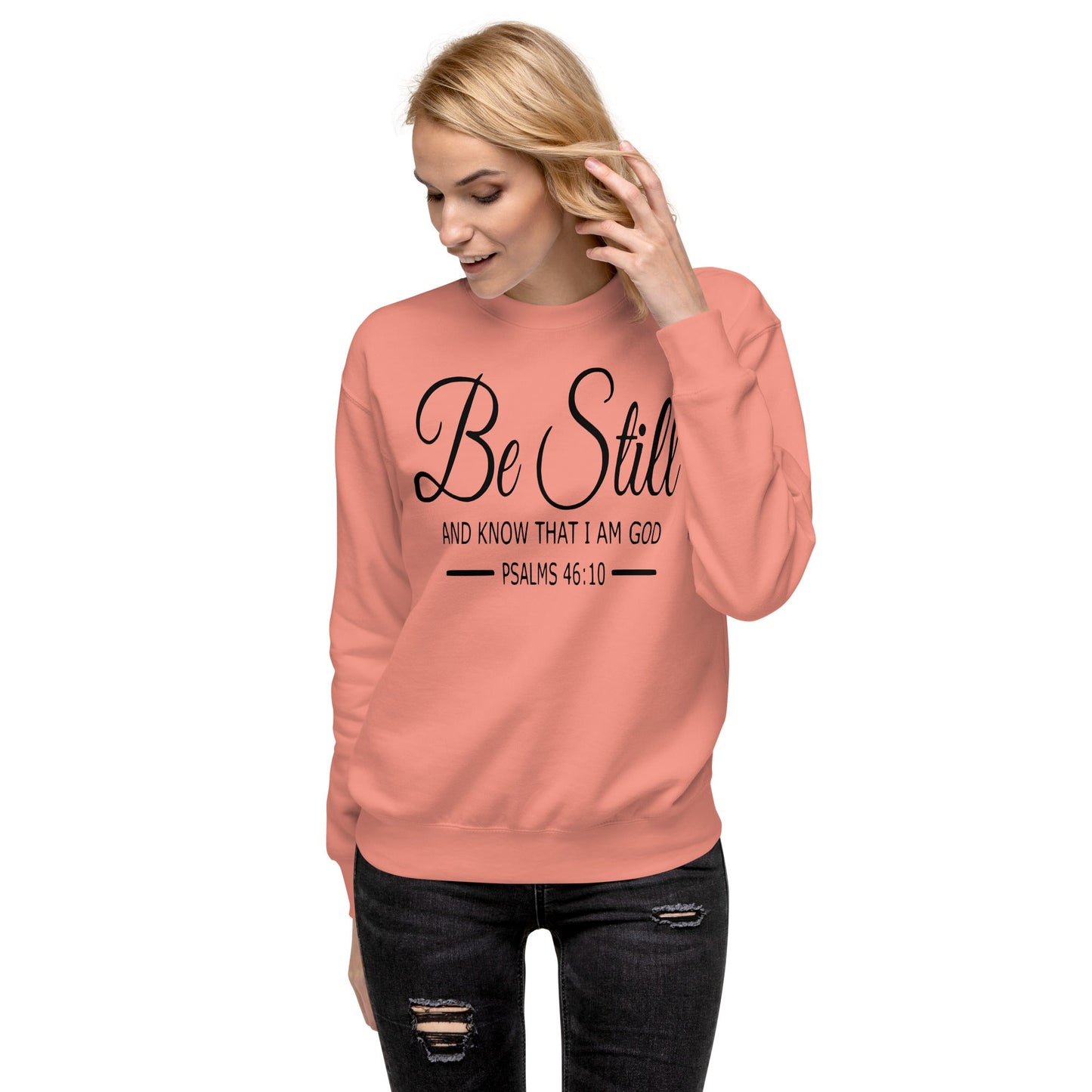 Be Still Unisex Premium Sweatshirt - Faith Based Apparel - Wellness Shine - Wellness Shine