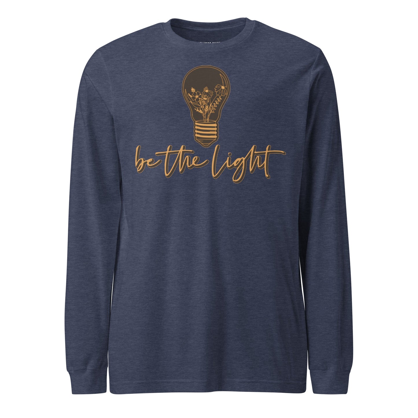 Be The Light Unisex Long Sleeve Tee - Faith Based Apparel - Wellness Shine - Wellness Shine