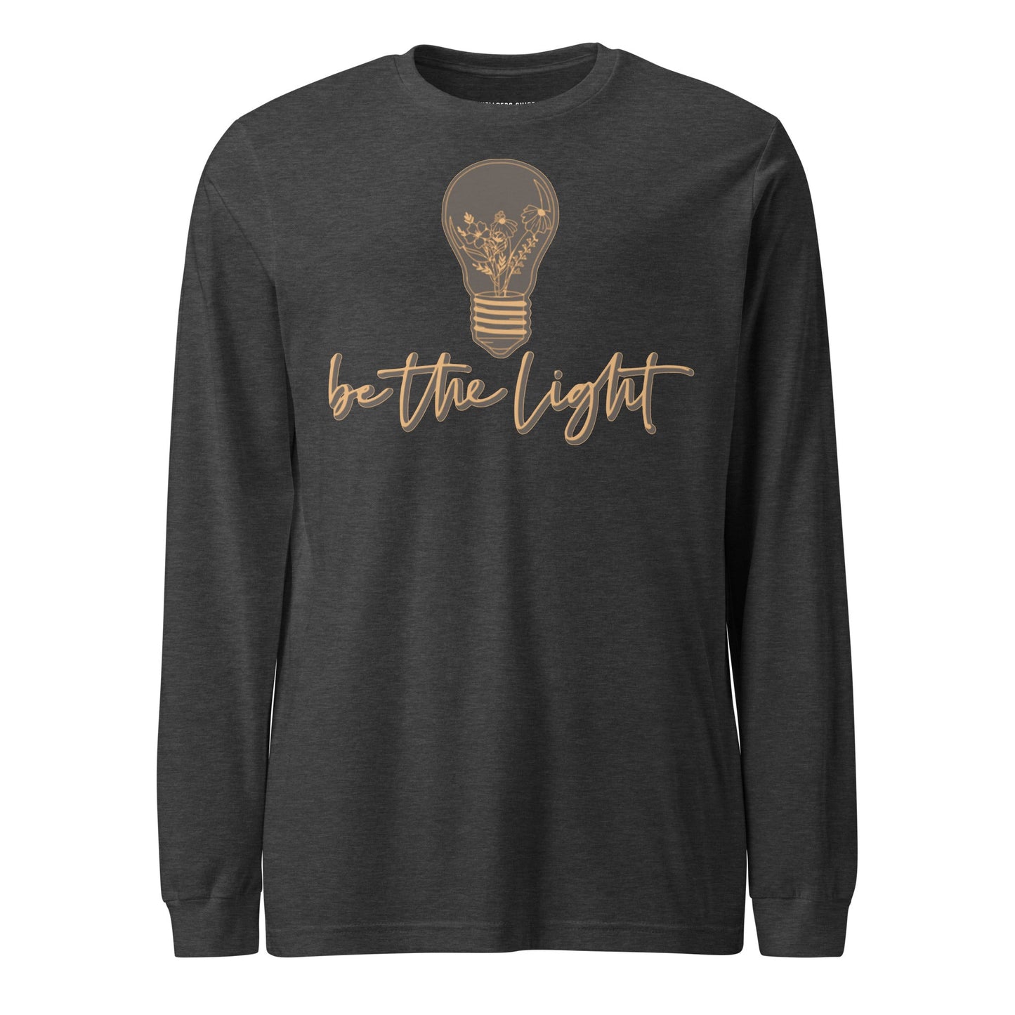 Be The Light Unisex Long Sleeve Tee - Faith Based Apparel - Wellness Shine - Wellness Shine