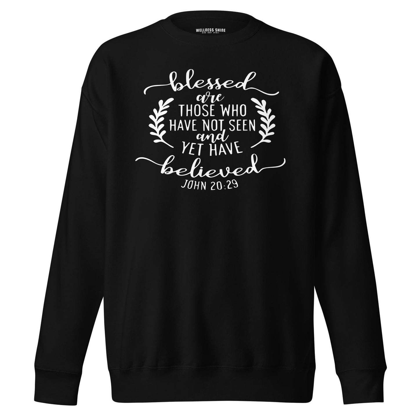 Blessed Are Those Unisex Premium Sweatshirt - Faith Based Apparel - Wellness Shine - Wellness Shine