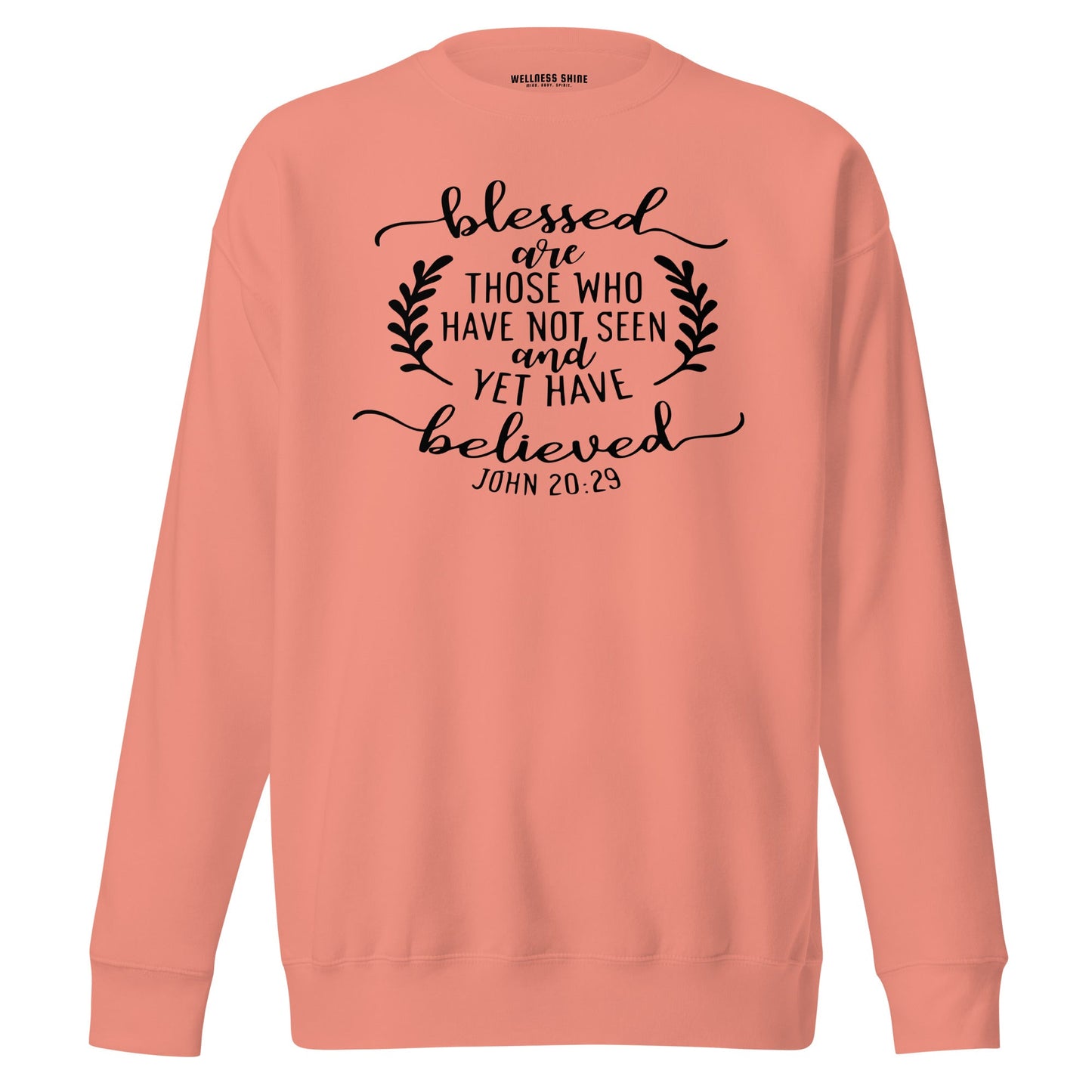 Blessed Are Those Unisex Premium Sweatshirt - Faith Based Apparel - Wellness Shine - Wellness Shine
