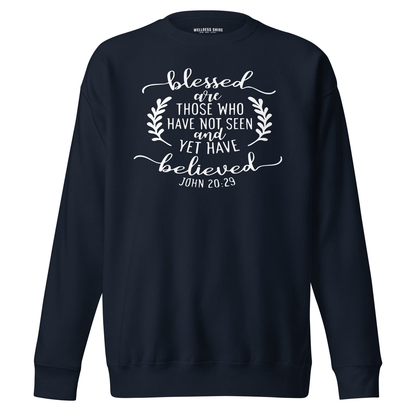 Blessed Are Those Unisex Premium Sweatshirt - Faith Based Apparel - Wellness Shine - Wellness Shine