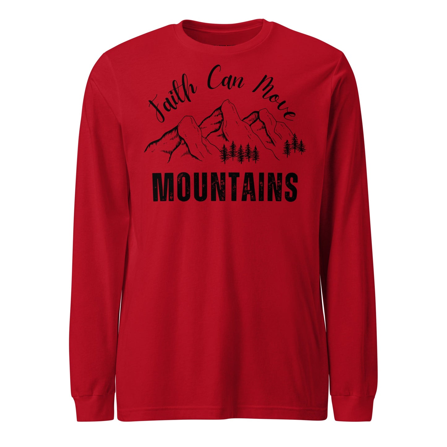 Faith Can Move Mountains Unisex Long Sleeve Tee - Faith Based Apparel - Wellness Shine - Wellness Shine