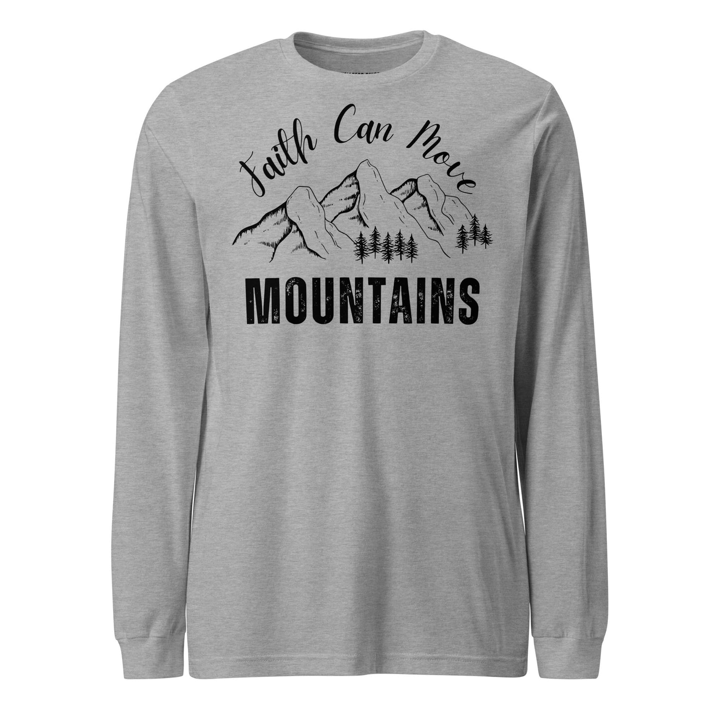 Faith Can Move Mountains Unisex Long Sleeve Tee - Faith Based Apparel - Wellness Shine - Wellness Shine