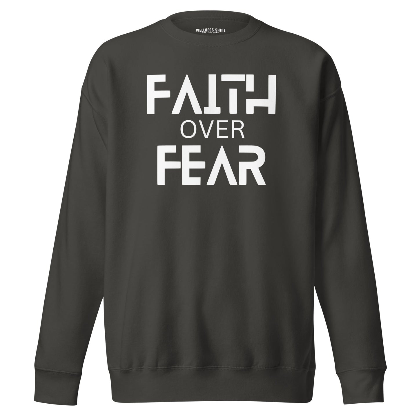 Faith Over Fear Unisex Premium Sweatshirt - Faith Based Apparel - Wellness Shine - Wellness Shine
