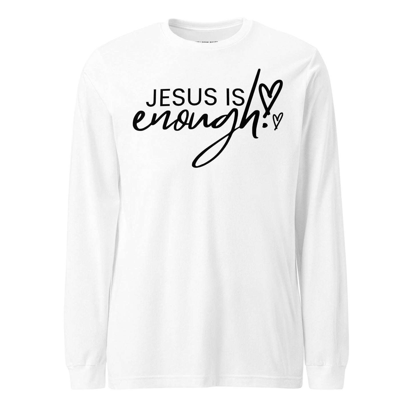 Jesus Is Enough Unisex Long Sleeve Tee - Faith Based Apparel - Wellness Shine - Wellness Shine
