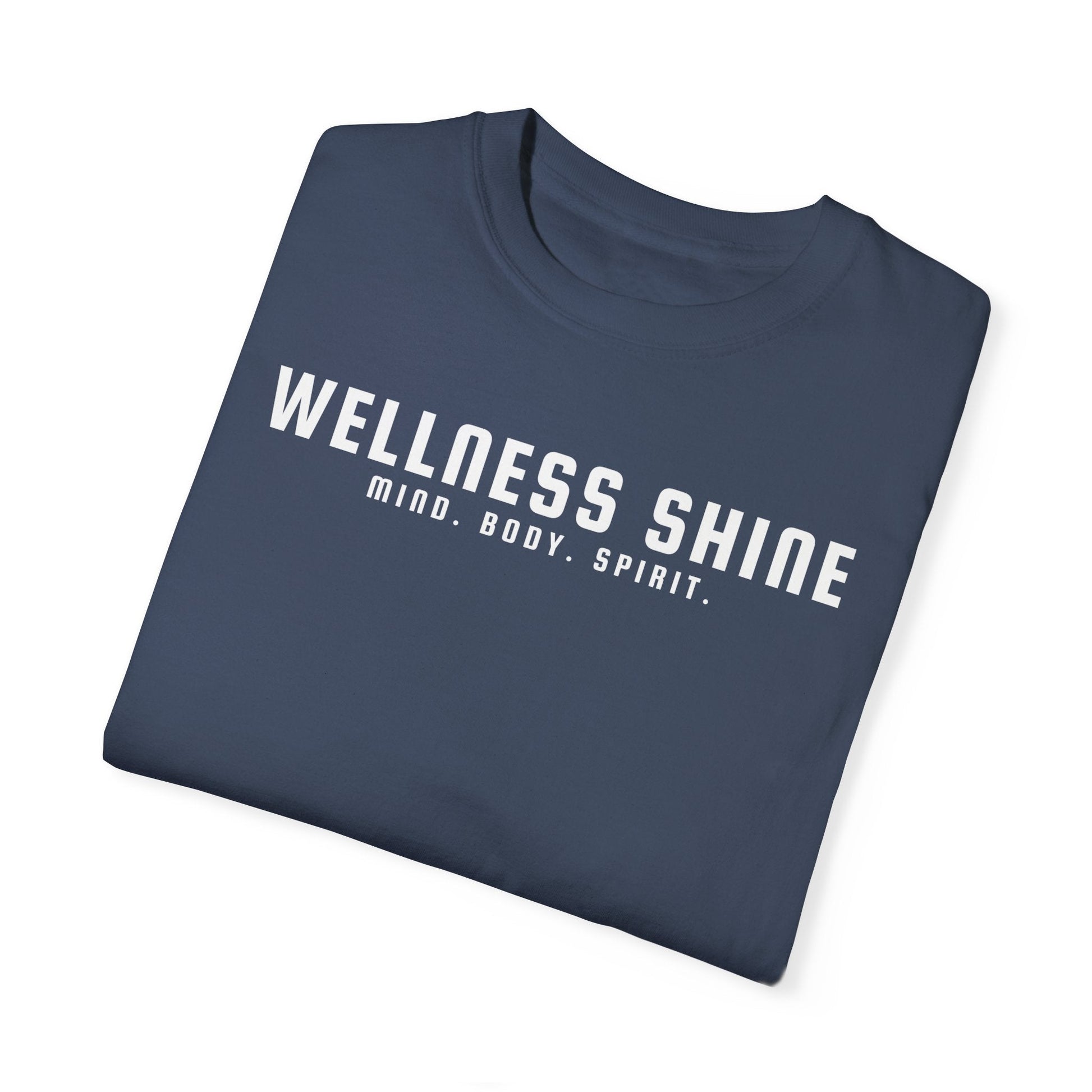 Wellness Shine Brand Garment - Dyed T-Shirt - Wellness Shine