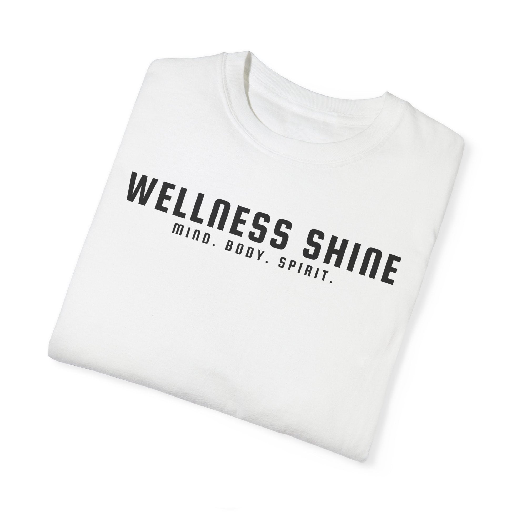 Wellness Shine Brand Garment - Dyed T-Shirt - Wellness Shine