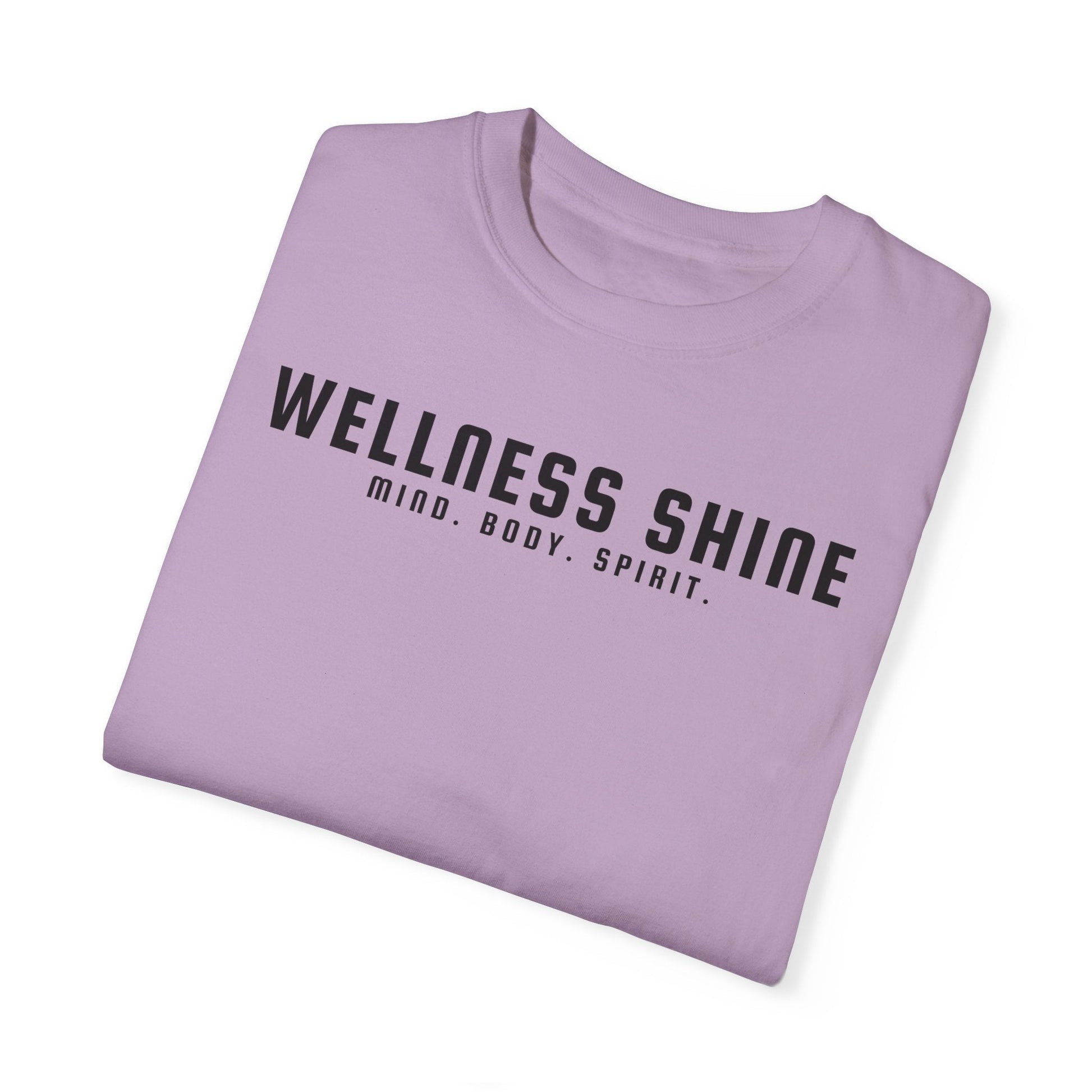 Wellness Shine Brand Garment - Dyed T-Shirt - Wellness Shine